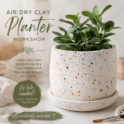 Air dry clay planter Workshop, 17 October